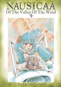 Nausicaa Of The Valley Of The Wind: Nausicaa of the Valley of the Wind, Vol. 04
