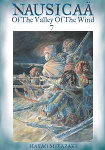 Nausicaa Of The Valley Of The Wind: Nausicaa of the Valley of the Wind, Vol. 07
