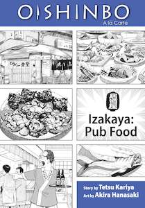 Oishinbo: Izakaya--Pub Food, Vol. 07: A la Carte