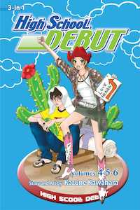 High School Debut: High School Debut (3-in-1 Edition), Vol. 02