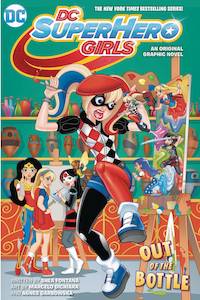 Dc Super Hero Girls: DC Super Hero Girls Out Of The Bottle Tp - US Import