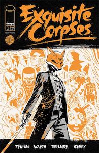 Image Comics: Exquisite Corpses #1 4th Ptg