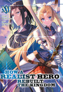 How a Realist Hero Rebuilt the Kingdom Light Novel Volume 16 - US Import