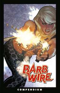 Dark Horse: The Barb Wire Compendium