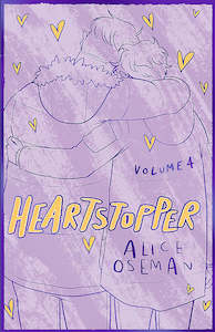 Heartstopper: Heartstopper Volume 04 (Hardcover)