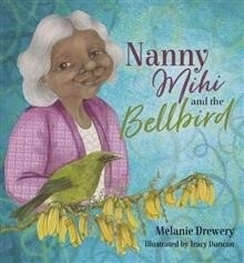Book- Nanny Mihi and the Bellbird
