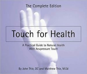 Touch for Health: The Complete Edition