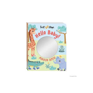 Hinkler First Steps Hello Baby! Mirror Board Book