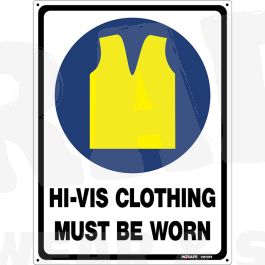 Products: Hi-Vis Clothing Must Be Worn Sign
