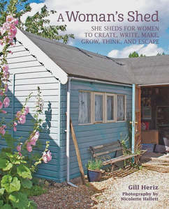 All Garden: A Woman's Shed
