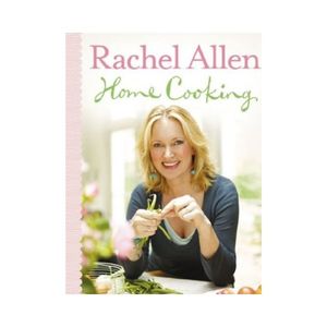 Home Cooking - Rachel Allen