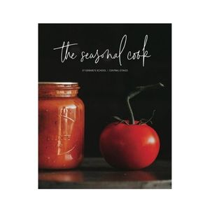 New Arrivals: The Seasonal Cook - St Gerard's School (Central Otago)
