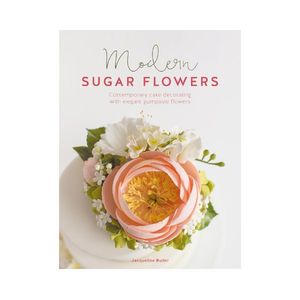 Modern Sugar Flowers - Jacqueline Butler