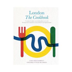 Products: London The Cookbook - Cara Frost-Sharratt
