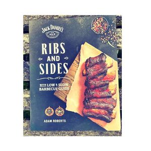 Ribs and Sides (with Low & Slow Barbecue Guide) - Adam Roberts