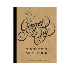 New Arrivals: Ginger Pig Meat Book - Tim Wilson & Fran Wilde