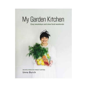 My Garden Kitchen - Inna Burch