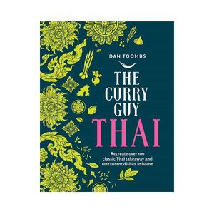 The Curry Guy: Thai - Dan Toombs