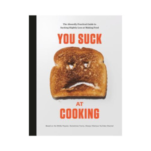 You Suck at Cooking - You Suck at Cooking You Tube Channel