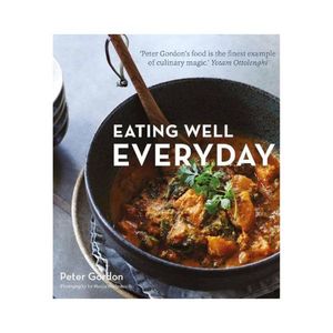 New Arrivals: Eating Well Everyday - Peter Gordon