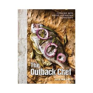 The Outback Chef - Jude Mayall
