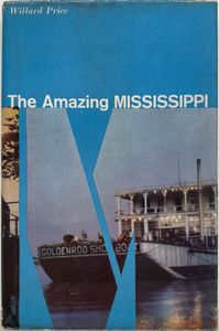 A5 - Aramex: THE AMAZING MISSISSIPPI by Willard Price