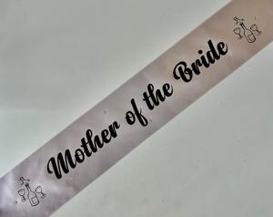 Hen Party Sashes: Mother of the Bride Sash - Silver with Black