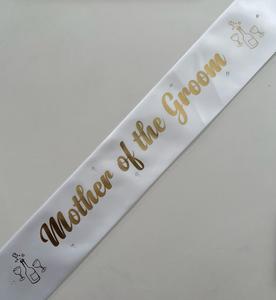 Hen Party Sashes: Mother of the Groom Sash - White with Gold *NEW FABRIC*