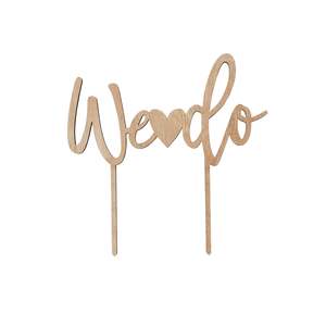 Weddings: Wooden 'We Do' Cake Topper