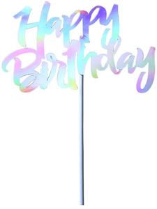 Happy Birthday Cake Topper - Iridescent