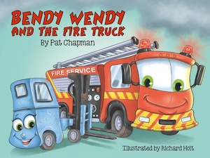 Bendy Wendy & the Fire Truck - Upstart Press
