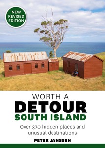 Worth A Detour: South Island (Revised & Updated) - Upstart Press