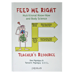 Feed Me Right - Teacher's Resource Grow Me Well