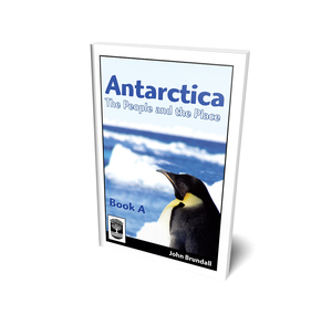 Antarctica - The People and the Place - Book A - User Friendly Resources NZ