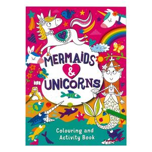 Arts Crafts Stationery: Activity & Colouring Book Mermaid & Unicorn 56pgs