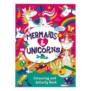 Arts Crafts Stationery: Activity & Colouring Book Mermaid & Unicorn 56pgs