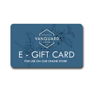 Coffee: Vanguard Specialty Coffee E- Gift Card