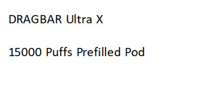 Our Favorites: DRAGBAR Ultra X 15000 Puffs Prefilled Pod