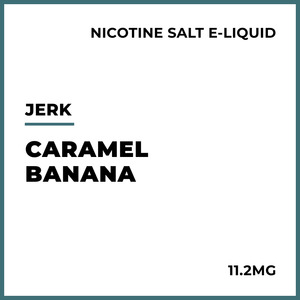 JERK Salts - Caramel Banana