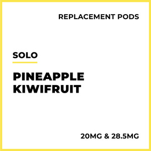 Solo Pre Filled Replacement Pods: solo Replacement Pods - Pineapple Kiwifruit