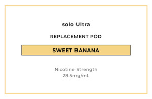 solo Ultra Replacement Pod - Sweet Banana