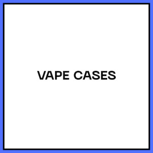 Vape Cases