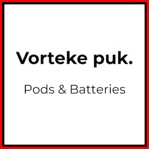Vorteke puk. Pods and Batteries