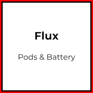 Flux Pods & Battery