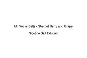 Mr Wicky: Mr. Wicky Salts - Sherbet Berry and Grape