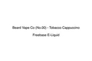 Beard Vape Co: Beard Vape Co (No.00) - Tobacco Cappuccino