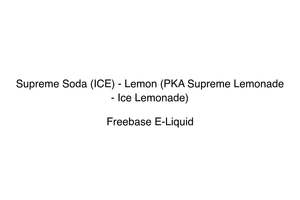 Freebase E Liquid Nz: Supreme Soda (ICE) - Lemon (PKA Supreme Lemonade  - Ice Lemonade)