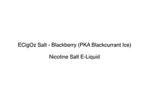 Ecigoz: ECigOz Salt - Blackberry (PKA Blackcurrant Ice)
