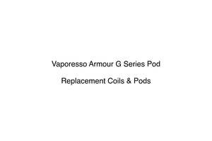 Replacement Coils Pods: Vaporesso Armour G Series Pod