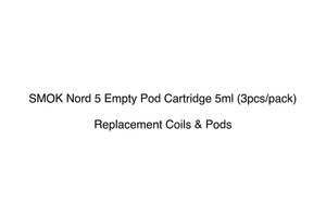 Replacement Coils Pods: SMOK Nord 5 Empty Pod Cartridge 5ml (3pcs/pack)